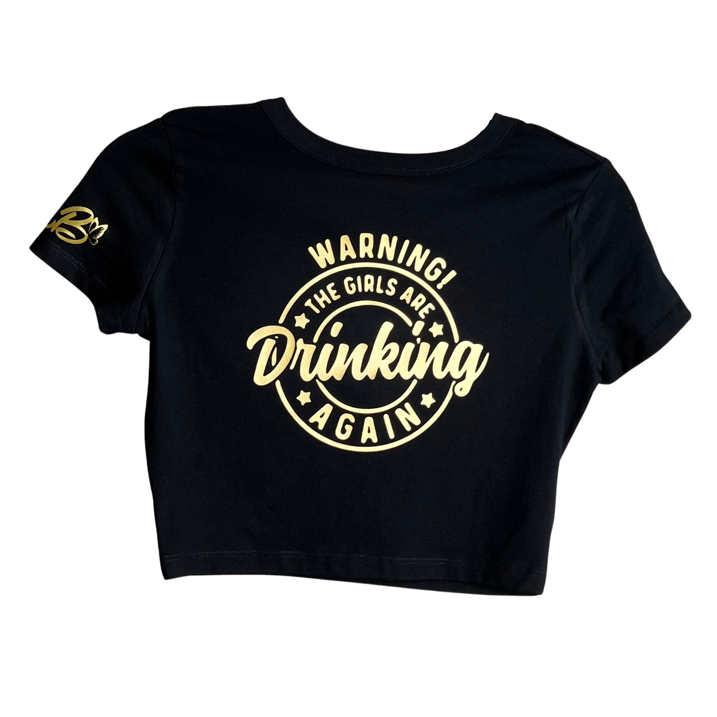 THE GIRLS ARE DRINKING AGAIN BASIC TEE