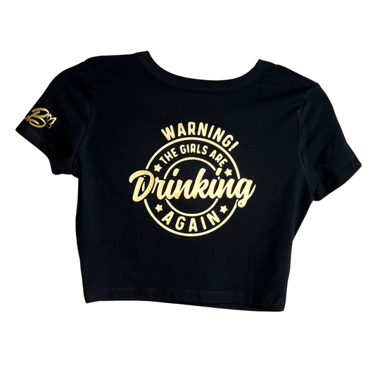 THE GIRLS ARE DRINKING AGAIN BASIC TEE