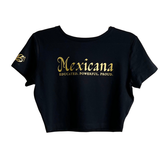 MEXICANA EDUCATED. POWERFUL. PROUD. BASIC TEE