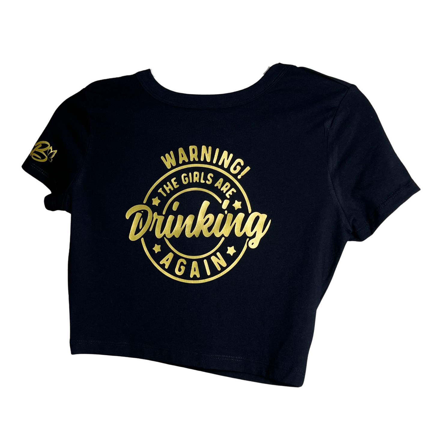 THE GIRLS ARE DRINKING AGAIN BASIC TEE