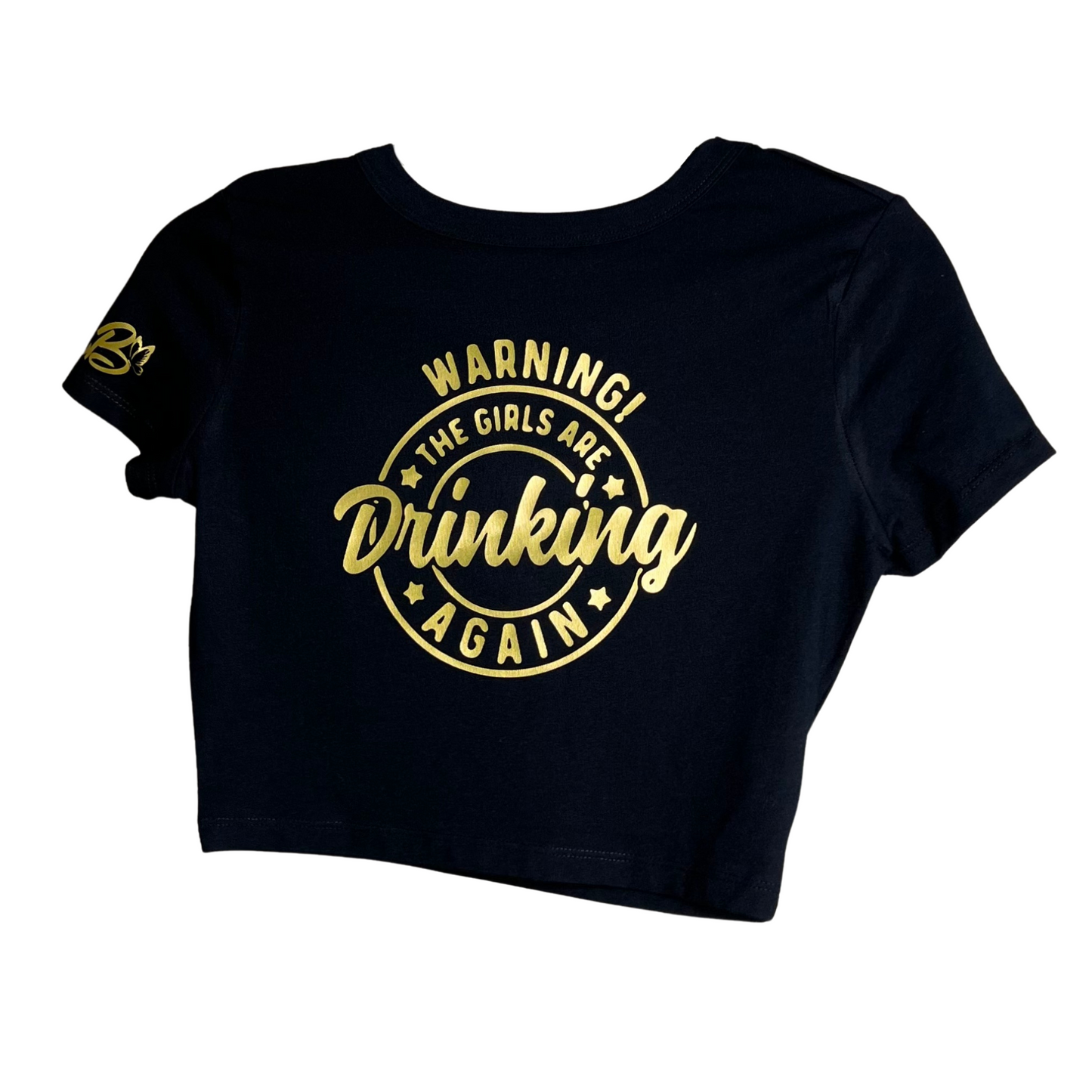 THE GIRLS ARE DRINKING AGAIN BASIC TEE