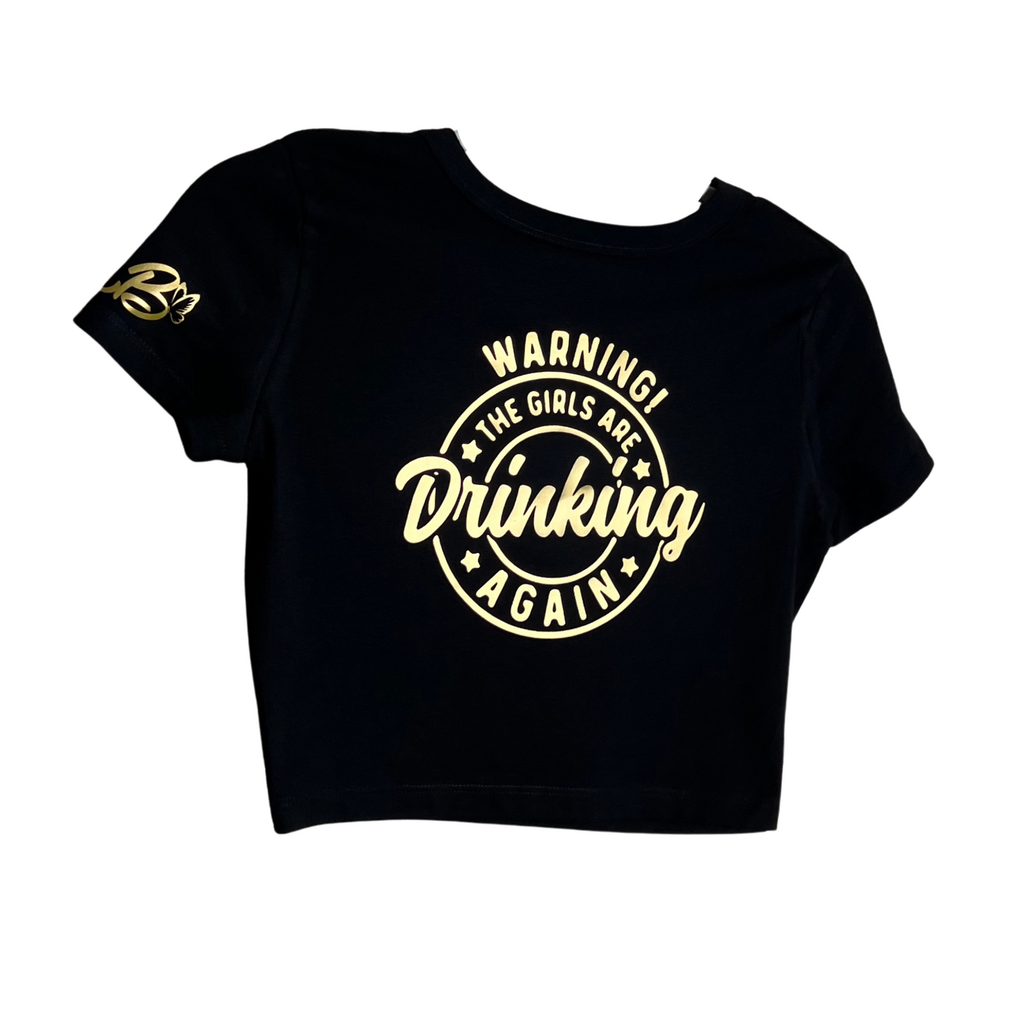 THE GIRLS ARE DRINKING AGAIN BASIC TEE